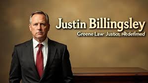 justin billingsley greene law